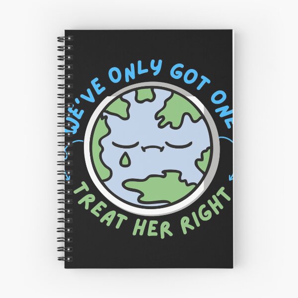 Item preview, Earth - We've Only Got One, Treat Her Right designed and sold by dzairshirts.