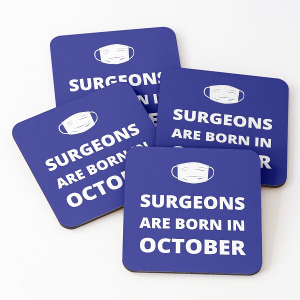 Item preview, Surgeons are born in October designed and sold by fev-rocks.