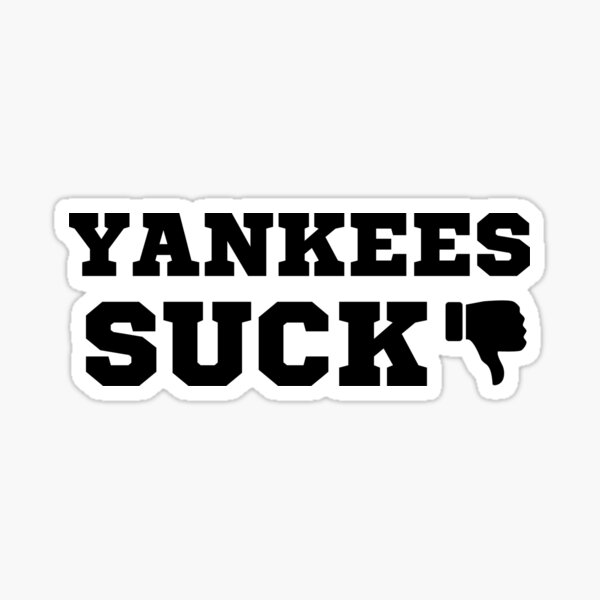 Yankees Suck Vinyl Sticker