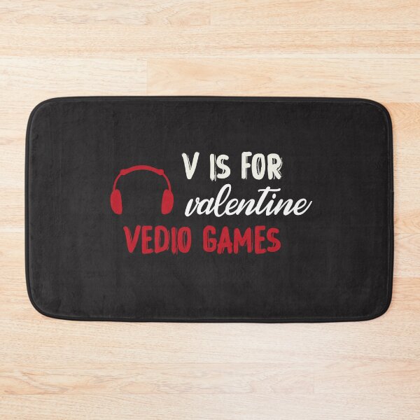 Item preview, Funny Gamer Quote V is for Video Games Valentines Day Gamer designed and sold by designreb.