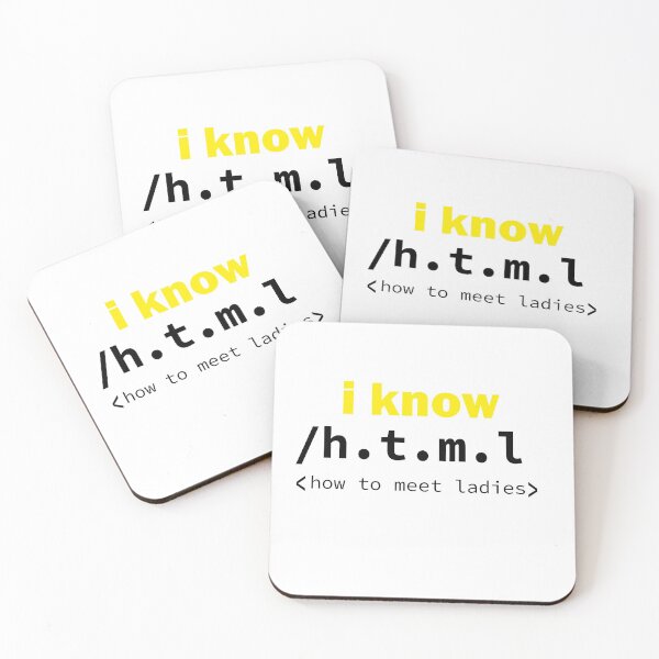 Item preview, I Know Html How To Meet Ladies designed and sold by BOUZDA2.