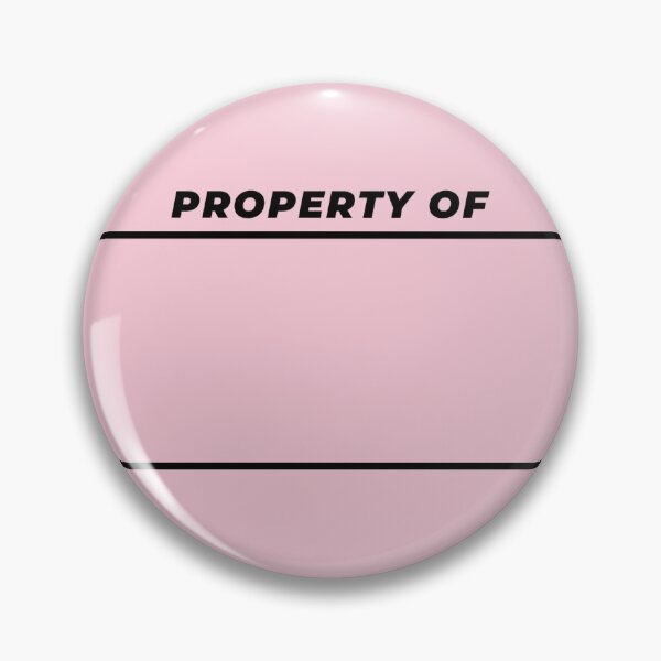 Item preview, Pink Property Of designed and sold by jesledes.