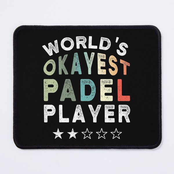 Item preview, Worlds Okayest Padel Player Funny Padel designed and sold by Shirt-Kaiser.