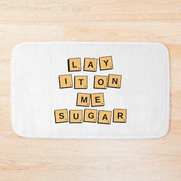 Item preview, Lay it on me sugar. designed and sold by The-Shopstore.