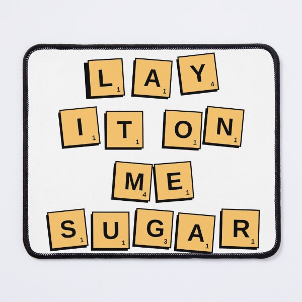 Item preview, Lay it on me sugar. designed and sold by The-Shopstore.