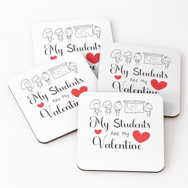Item preview,  funny teachers quote, my students are my valentine, cool valentines day design for teachers designed and sold by StimulusArt.