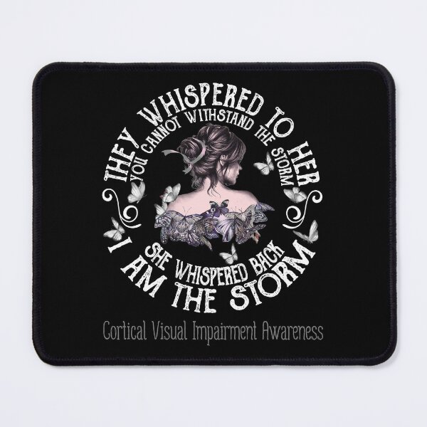 Item preview, Women Cortical Visual Impairment Warrior I Am The Storm designed and sold by Grooffos.