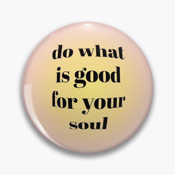 Item preview, do what is good for your soul aura designed and sold by gioixdx.