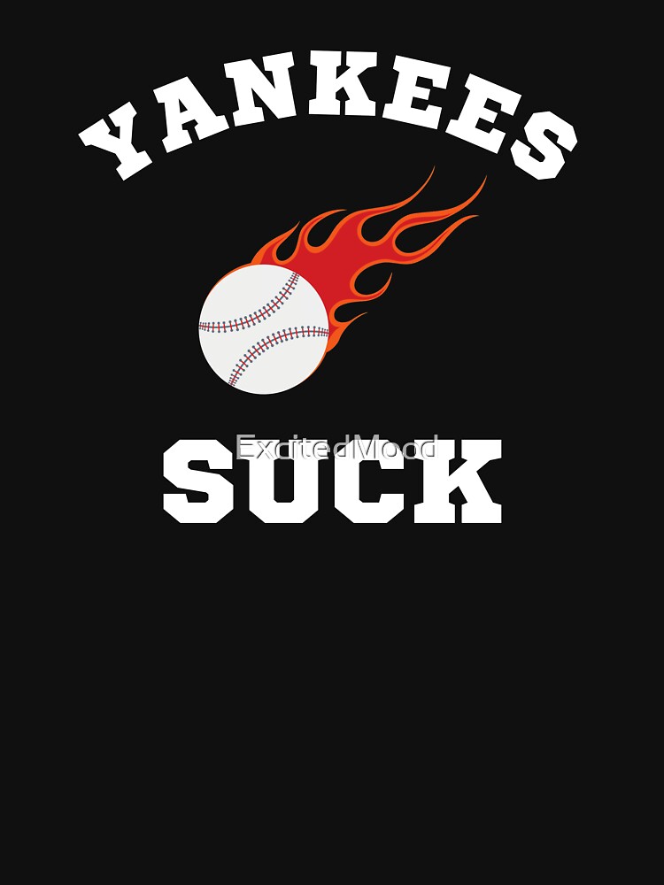 Baseball Yankees Suck Essential T-Shirt for Sale by ExcitedMood