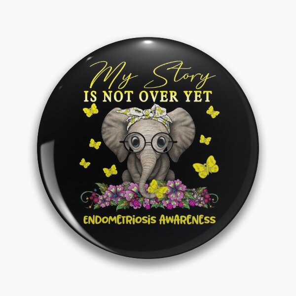 Item preview, Cute Elephant My Story Is Not Over Yet Endometriosis Awareness designed and sold by Adropine.