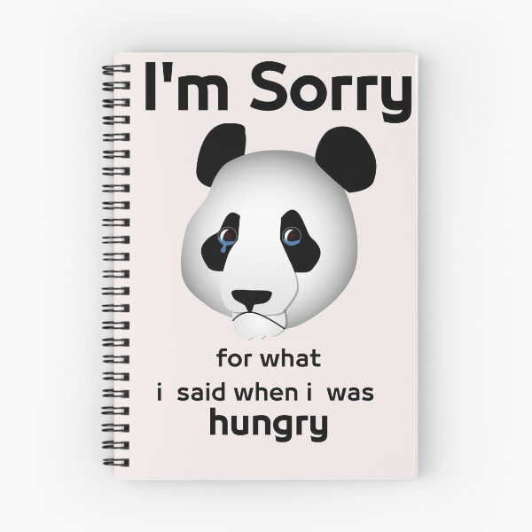 Item preview, I'm sorry for what i said when i was hungry designed and sold by MGHdesign.