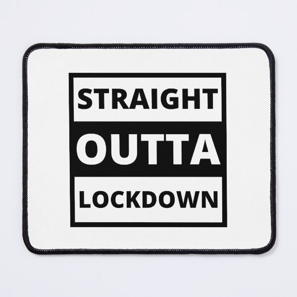 Item preview, Straight Outta Lockdown Squire Text Design designed and sold by Web CreationsNL.
