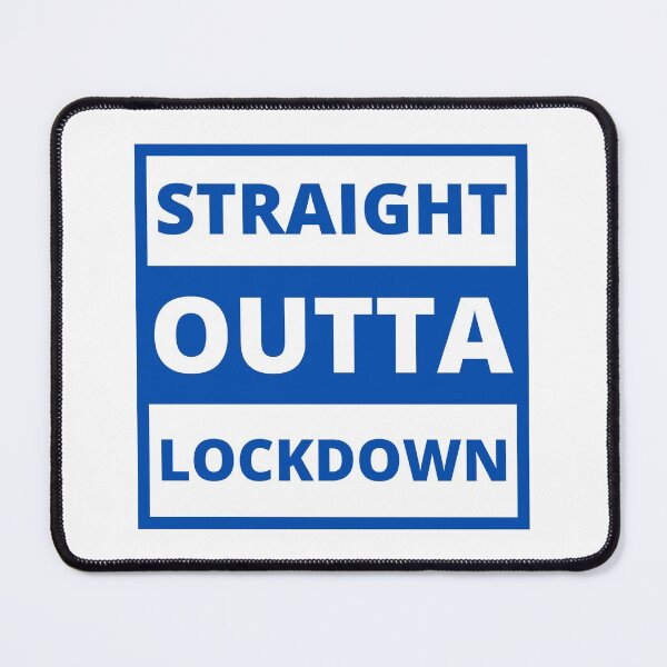Item preview, Straight Outta Lockdown Blue Squire Text Design designed and sold by Web CreationsNL.