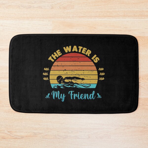 Item preview, The Water is my Friend designed and sold by swimarts.