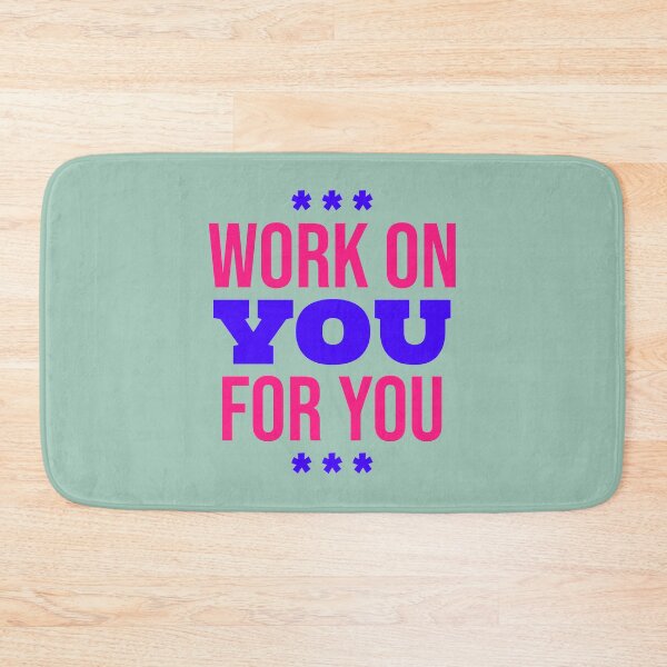 Item preview, Work on you for you designed and sold by designlee.
