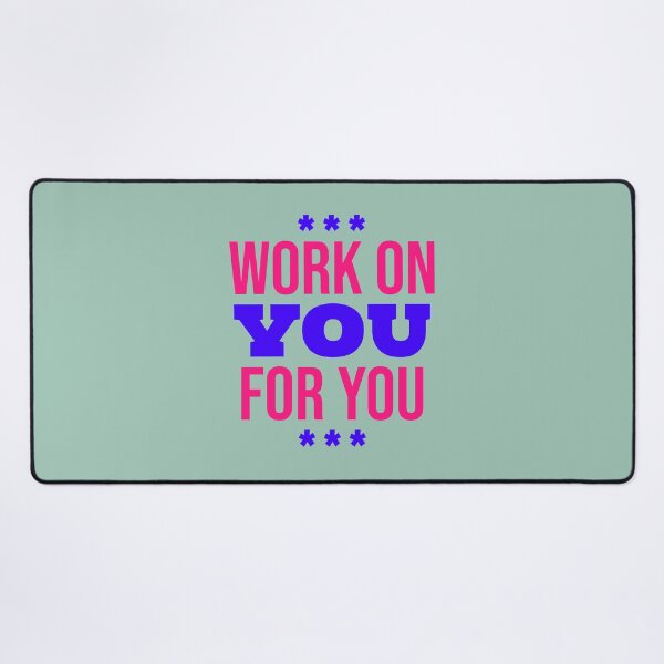 Item preview, Work on you for you designed and sold by designlee.