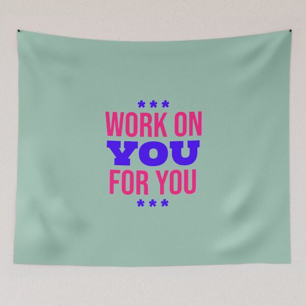 Item preview, Work on you for you designed and sold by designlee.