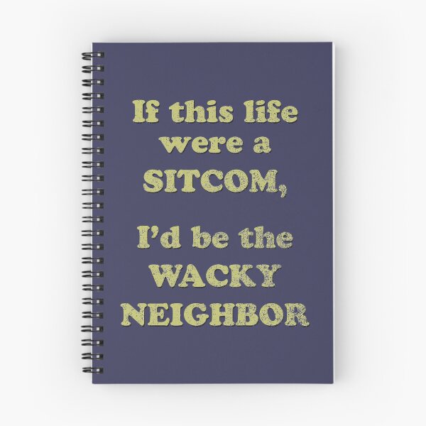 Item preview, Wacky Neighbor Sitcom designed and sold by GloopTrekker.