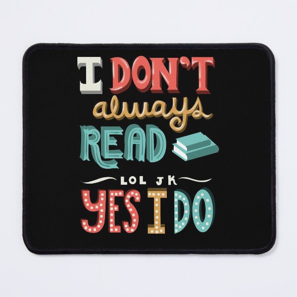 Item preview, I Don't Always Road lol jk Yes I do designed and sold by Andrew Chandler.