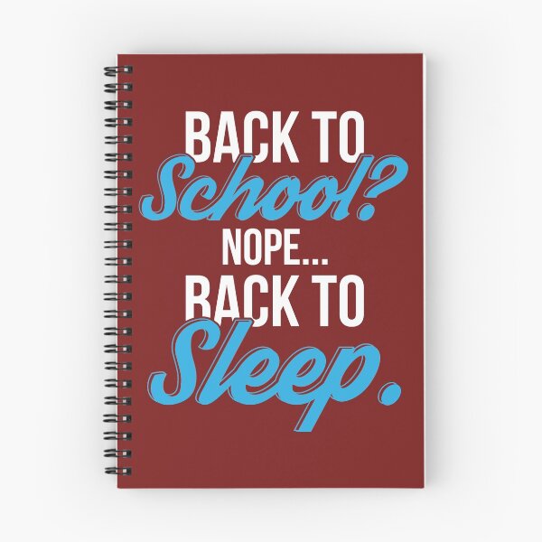 Item preview, Back To School? Nope, Back To Sleep designed and sold by AlwaysAwesome.