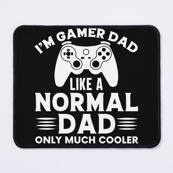 Item preview, I'M Gamer Dad Like a Normal Dad Only Much Cooler designed and sold by Equitees.