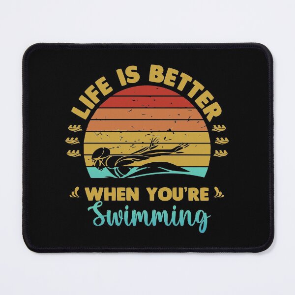 Item preview, Life is better when you are swimming designed and sold by swimarts.