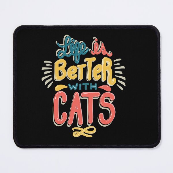 Item preview, Life is Better with Cats designed and sold by Andrew Chandler.