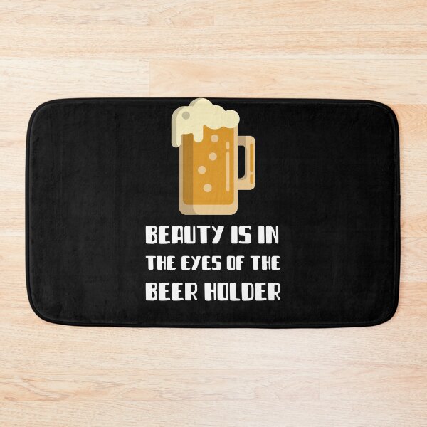 Item preview, Beauty is in the Eyes of the Beer Holder designed and sold by designlee.
