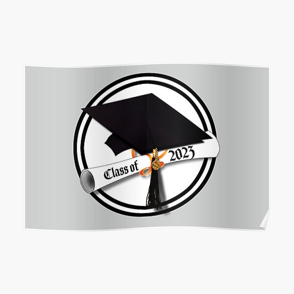 Class Of 2023 Grad Cap Diploma Poster For Sale By Gravityx9 Redbubble 8173