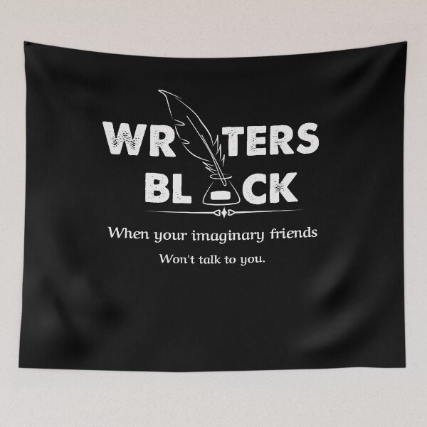 Item preview, Funny writers gift, a writer block is when the imaginary Friends won't talk to you designed and sold by POPLIN ⭐ ⭐ ⭐ ⭐ ⭐.