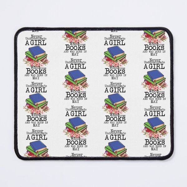 Item preview, Never Underestimate A Girl Who Loves Books And Was Born In May ,Funny Quote For intellectual girls  designed and sold by pedrored369.