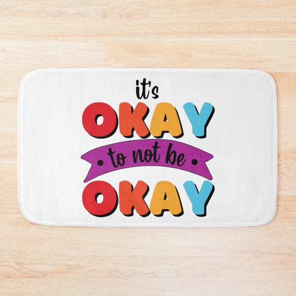 Item preview, It's Okay To Not Be Okay designed and sold by ChelleCreate.