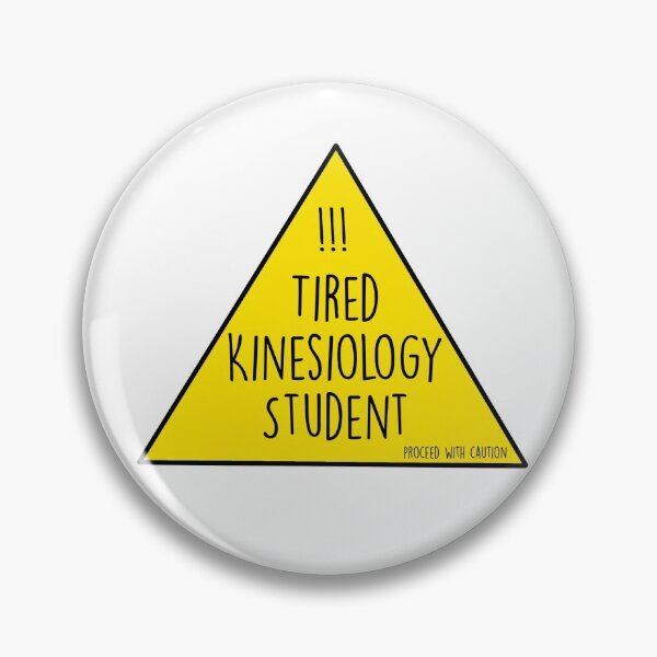 Item preview, caution tired kinesiology student designed and sold by ibella328.