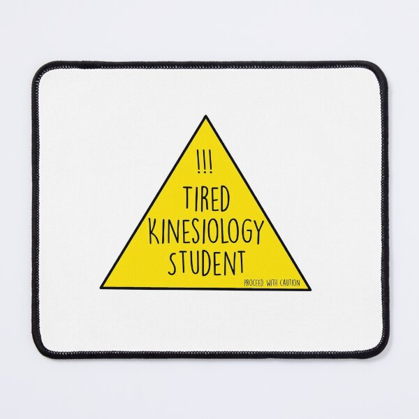 Item preview, caution tired kinesiology student designed and sold by ibella328.