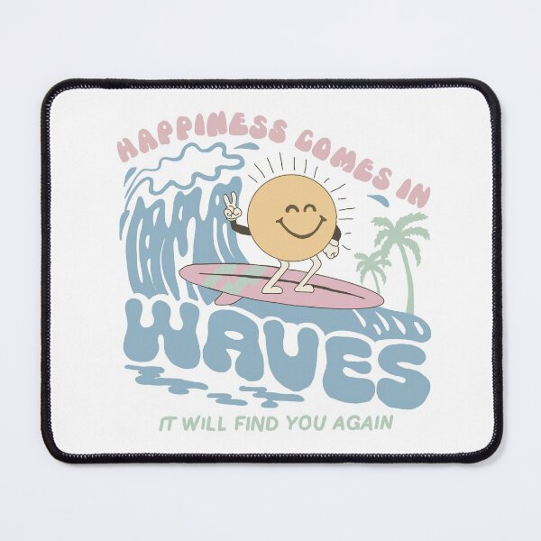 Item preview, happiness comes in waves it will find you again designed and sold by xodreamdesigns.