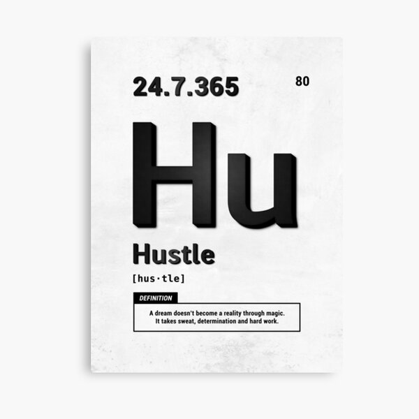 Hustle Periodic Elements White & Black Definition Zitat Leinwanddruck