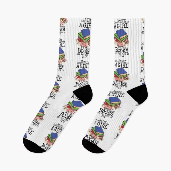 Item preview, Never Underestimate A Girl Who Loves Books And Was Born In July ,Funny Quote For intellectual girls  designed and sold by pedrored369.