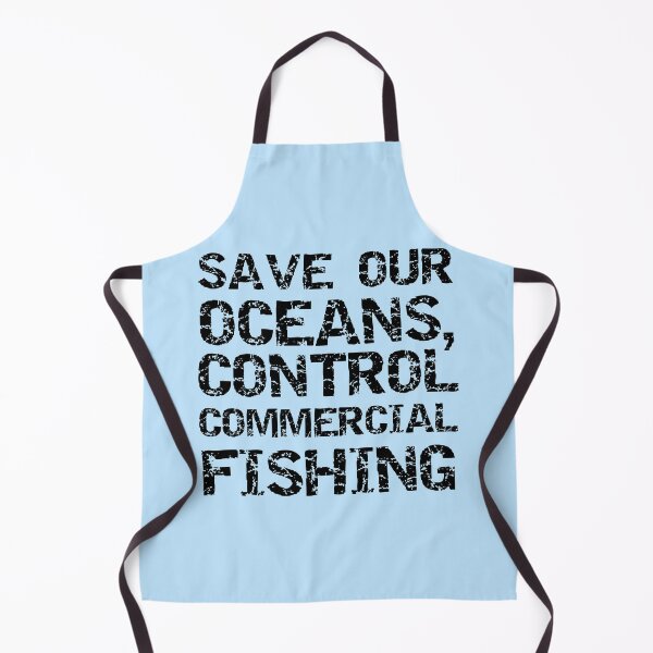 Item preview, Save Our Oceans, Control Commercial Fishing Block Text V2  designed and sold by SarahJisri.