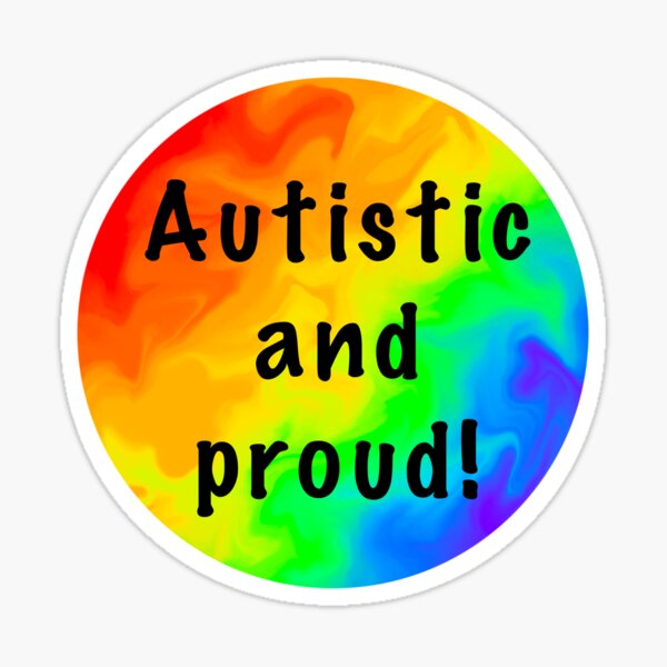 Item preview, Autistic and proud! — Planet designed and sold by Fantistic  on Redbubble.