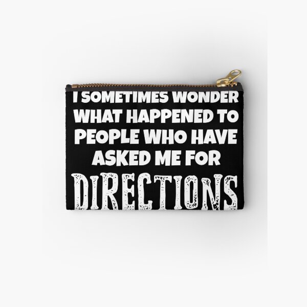 Item preview, Funny Directionally Challenged What Happened? designed and sold by LadySaltwater.
