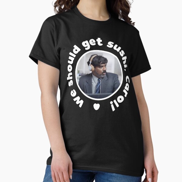 Item preview, We should get sushi, Carol! designed and sold by mad-bull.