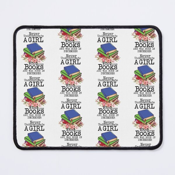 Item preview, Never Underestimate A Girl Who Loves Books And Was Born In December ,Funny Quote For intellectual girls designed and sold by pedrored369.