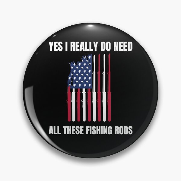 Item preview, Fisherman Yes I Really Do Need All These Fishing Rods, Fishing American Flag designed and sold by Kaladzishop.