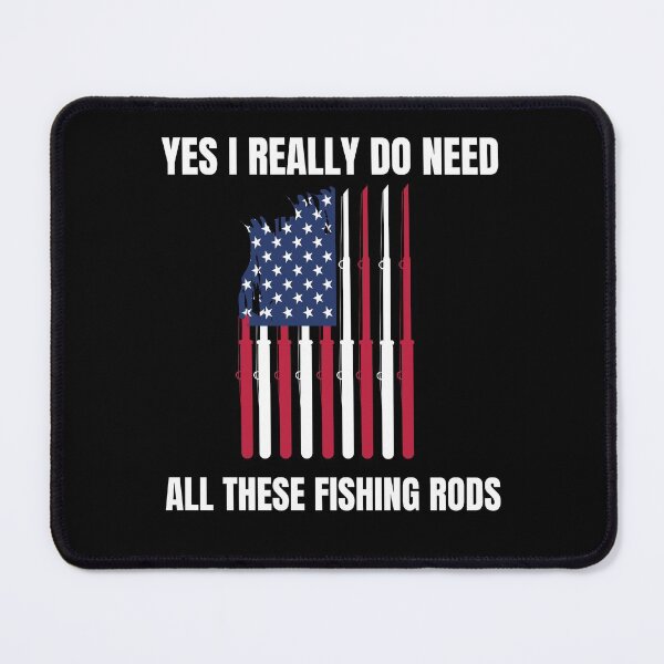Item preview, Fisherman Yes I Really Do Need All These Fishing Rods, Fishing American Flag designed and sold by Kaladzishop.