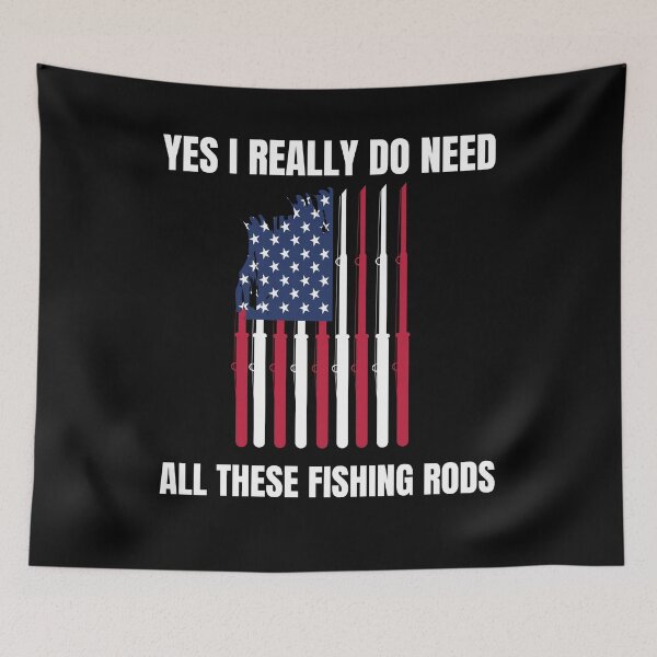 Item preview, Fisherman Yes I Really Do Need All These Fishing Rods, Fishing American Flag designed and sold by Kaladzishop.