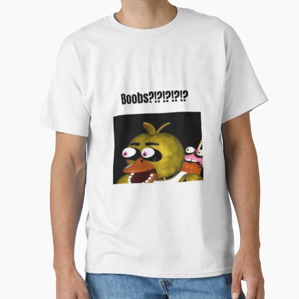 Item preview, fnaf chica Boobs?!?!?!?!? meme designed and sold by papa-zoinks.