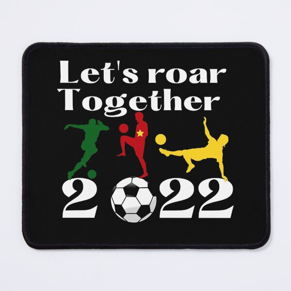 Item preview, Let's Roar together  Cameroon 2022 designed and sold by lamond-creation.