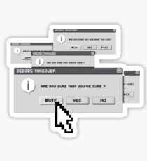 "Are you sure that you're sure?" Sticker