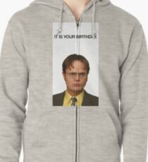 It Is Your Birthday. Zipped Hoodie