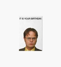 It Is Your Birthday. Art Board